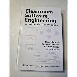 Cleanroom Software Engineering: Technology and Process By Stacy J. Prowell VG